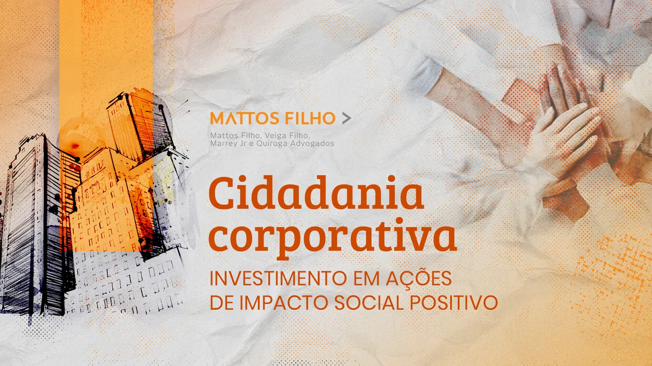 Mattos Filho: Cidadania corporativa
