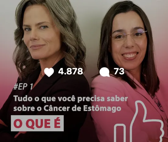 Campanha Tudo o que você precisa saber sobre o Câncer de Estômago com Maria Cândida e Dra. Renata D'Alpino, imagem 3
