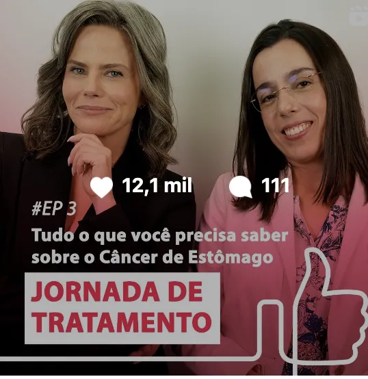 Campanha Tudo o que você precisa saber sobre o Câncer de Estômago com Maria Cândida e Dra. Renata D'Alpino, imagem 5