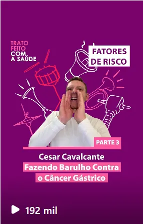 Campanha Fazendo Barulho Contra o Câncer Gástrico com Cesar Cavalcante, imagem 3